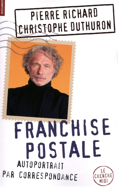 Franchise postale : autoportrait par correspondance