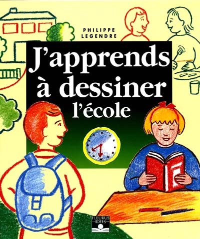 J'apprends à dessiner l'école