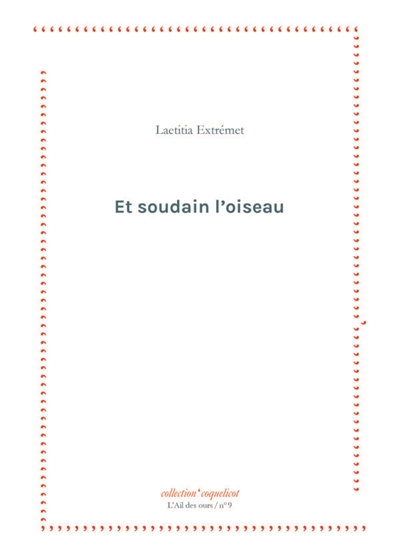 Et soudain l'oiseau