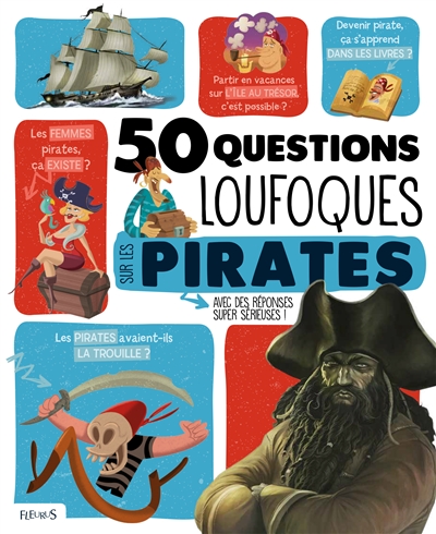 50 questions loufoques sur les pirates : avec des réponses super sérieuses !