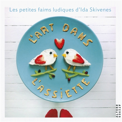 L'art dans l'assiette : les petites faims ludiques d'Ida Skivenes