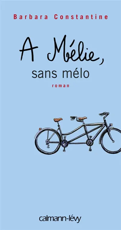 A Mélie, sans mélo