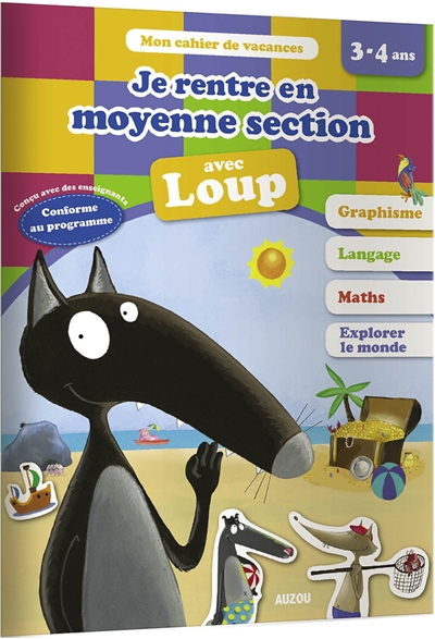 je rentre en moyenne section avec loup : 3-4 ans, de la petite à la moyenne section