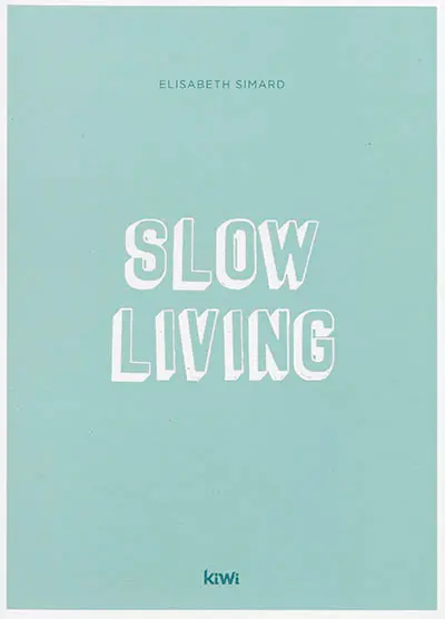 Slow living