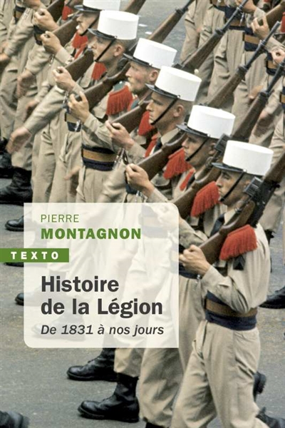 Histoire de la Légion : de 1831 à nos jours