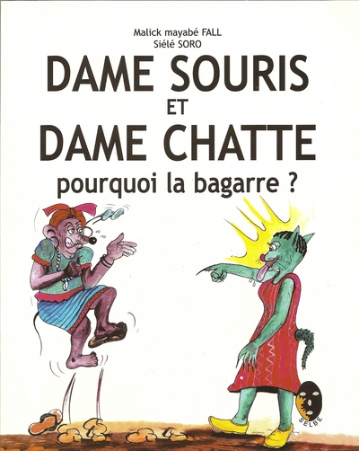 Dame souirs et Dame chatte: pourquoi la bagarre ?