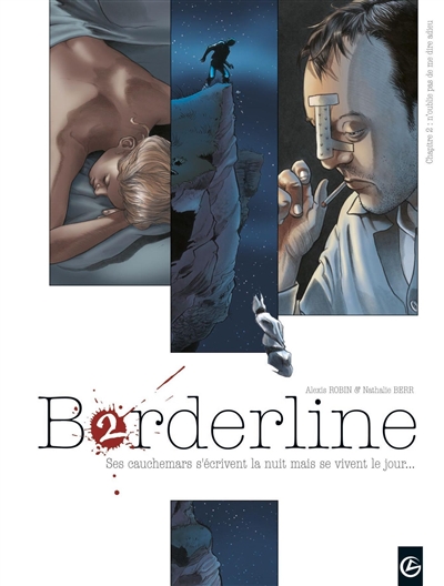 Borderline. Vol. 2. N'oublie pas de me dire adieu