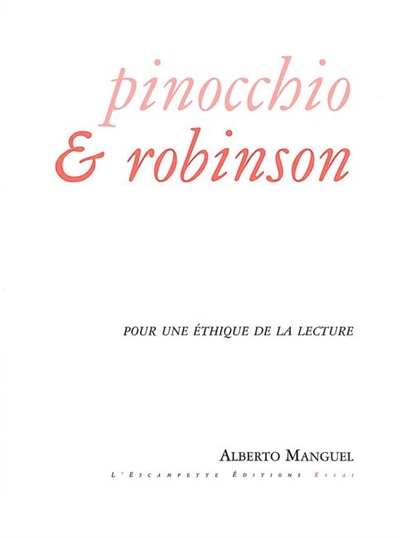 Pinocchio et Robinson : pour une éthique de la lecture
