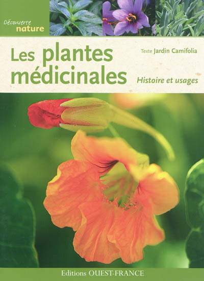 Les plantes médicinales : histoire et usages