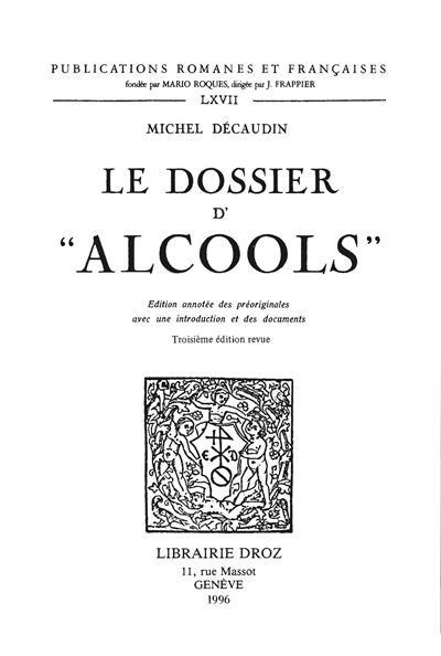 Le dossier d'Alcools : édition annotée des préoriginales avec une introduction et des documents