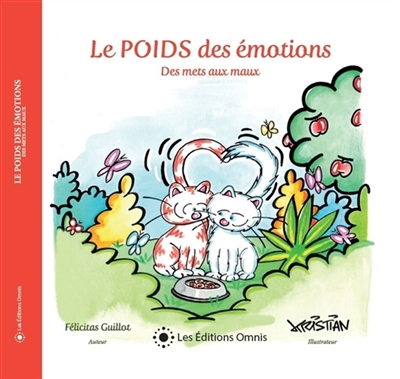 Le POIDS des émotions Des mets aux maux