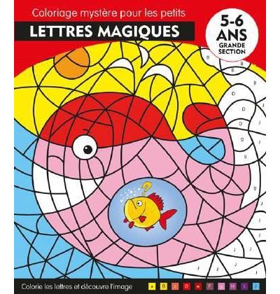 Lettres magiques, grande section, 5-6 ans