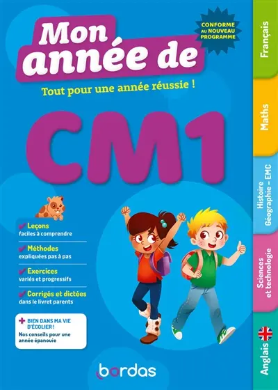 Mon année de CM1 : tout pour une année réussie ! : conforme au nouveau programme Mon année de CM1 : tout pour une année réussie ! : conforme au nouveau programme