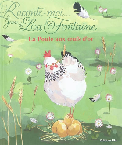 La poule aux oeufs d'or