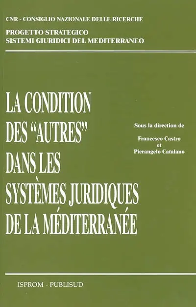 La condition des autres dans les systèmes juridiques de la Méditerranée