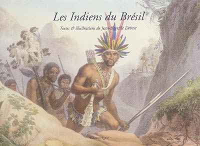 Les Indiens du Brésil