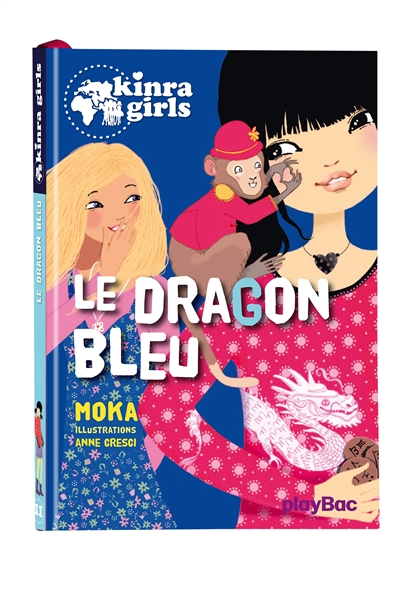 Kinra girls 11. Le dragon bleu