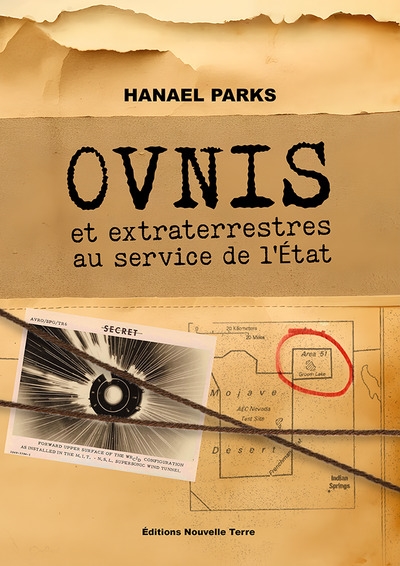 Ovnis : et extraterrestres au service de l'Etat
