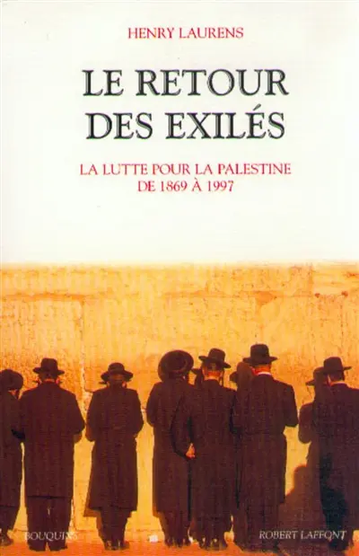 Le retour des exilés ou La lutte pour la Palestine