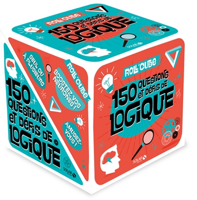 Roll'cube : 150 questions et défis de logique