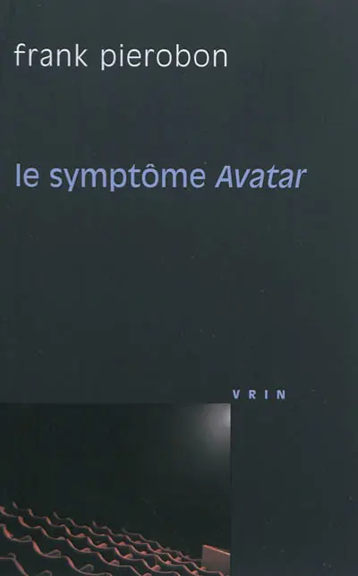 Le symptôme Avatar