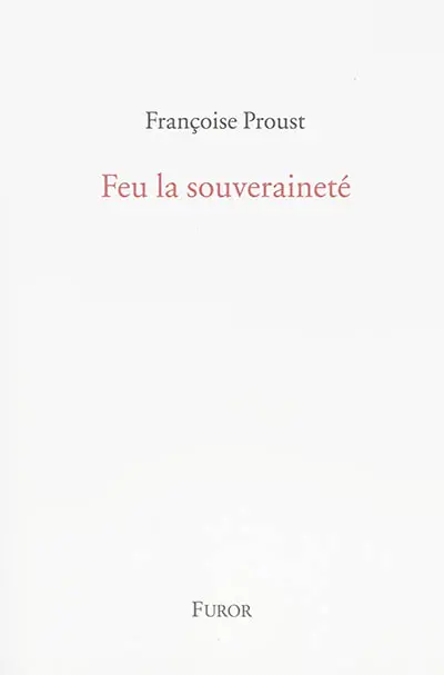 Feu la souveraineté