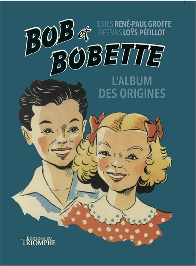 Bob et Bobette. L'album des origines