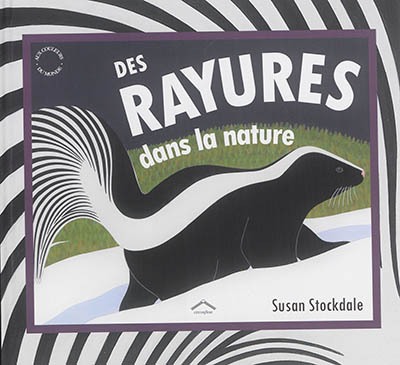 Des rayures dans la nature