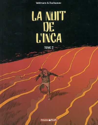 La nuit de l'Inca. Vol. 2