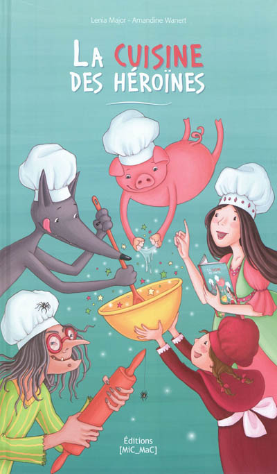 La cuisine des Héroïnes
