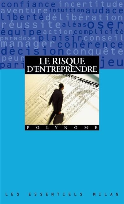 Le risque d'entreprendre