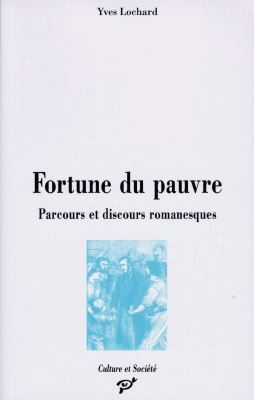 Fortune du pauvre : parcours et discours romanesques (1848-1914)