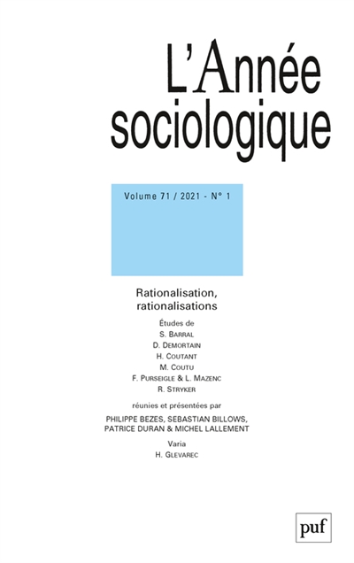 Année sociologique (L'), n° 1 (2021). Rationalisation, rationalisations
