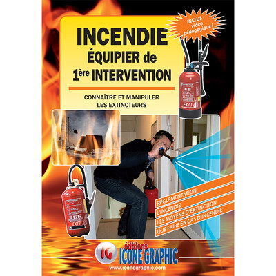 Incendie, équipier de 1ère intervention : connaître et manipuler les extincteurs