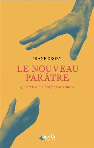 Le nouveau parâtre : quand il aime l'enfant de l'autre