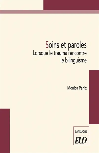 Soins et paroles : lorsque le trauma rencontre le bilinguisme