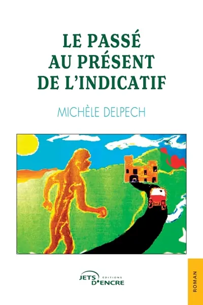 Le Passé au présent de l'indicatif