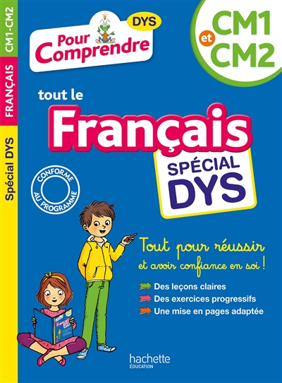 Pour comprendre tout le français, CM1 et CM2 : spécial dys