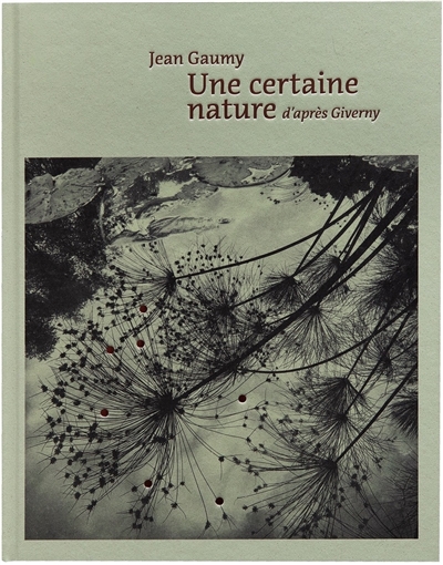 Une certaine nature d'après Giverny
