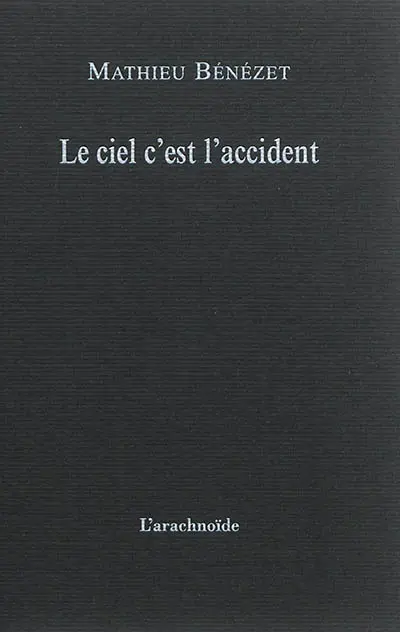 Le ciel c'est l'accident