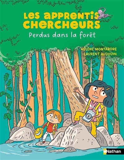 Les apprentis chercheurs. Perdus dans la forêt
