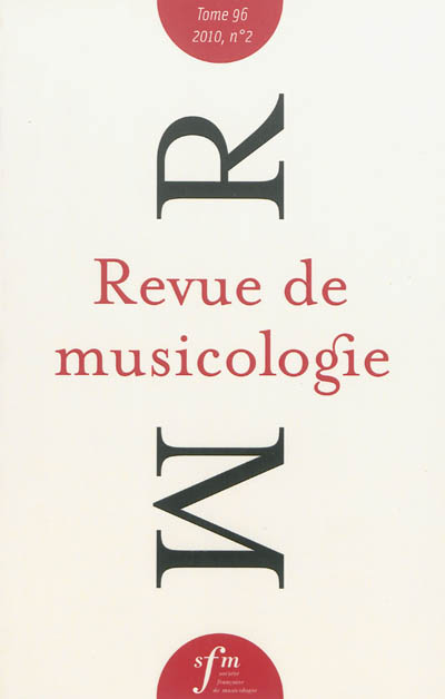 Revue de musicologie, n° 2 (2010)