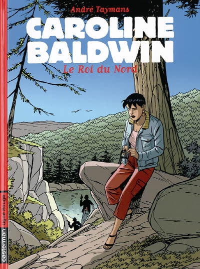 Caroline Baldwin. Vol. 12. Le roi du Nord