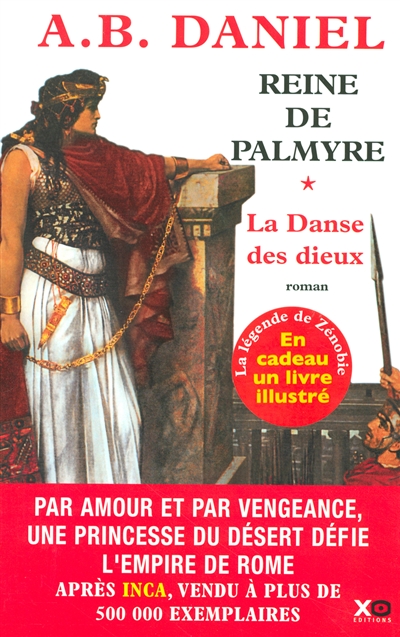 Reine de Palmyre. Vol. 1. La danse des dieux
