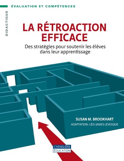 La rétroaction efficace : des stratégies pour soutenir les élèves dans leur apprentissage