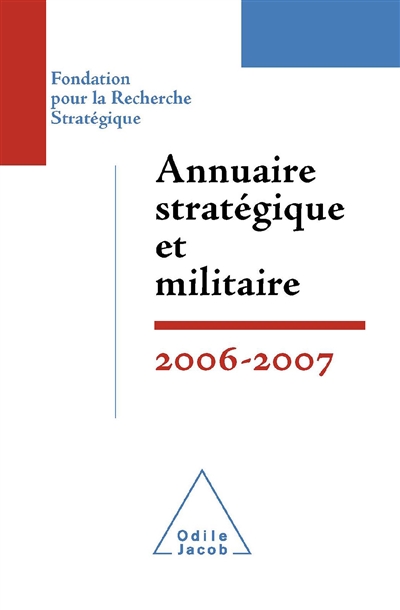 Annuaire stratégique et militaire : 2006-2007