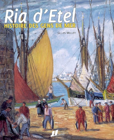Ria d'Etel : histoire des gens de mer