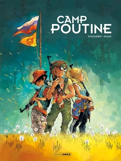 Camp Poutine. Vol. 1