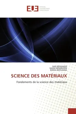 SCIENCE DES MATERIAUX : Fondements de la science des matériaux