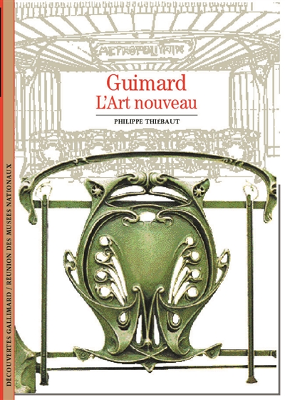 Guimard, l'Art nouveau